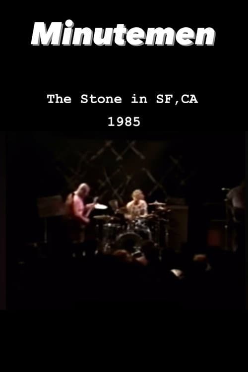 Minutemen: The Stone, San Francisco 1985 (1985) poster