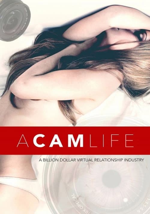 A Cam Life (2018) poster