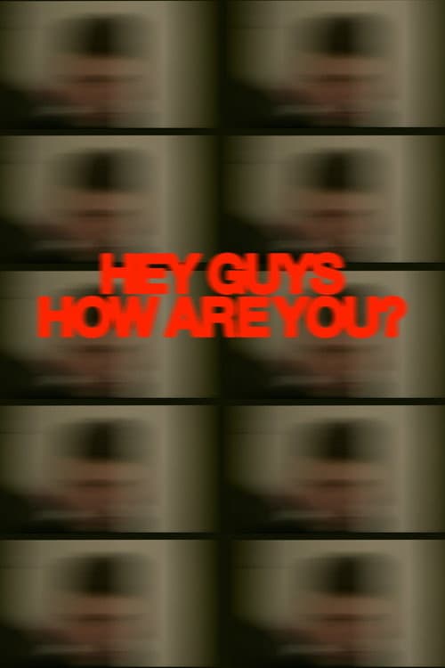 Hey Guys How Are You? (2022) poster