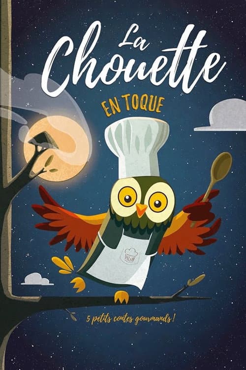 La Chouette en toque (2020) poster
