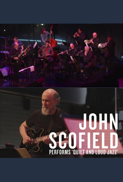 John Scofield: Quiet and Loud Jazz at Lincoln Center's Appel Room (2017) poster
