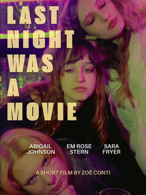 Last Night Was A Movie (2026) poster