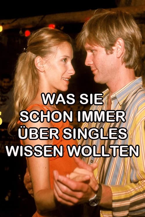 Was Sie schon immer über Singles wissen wollten (2005) poster