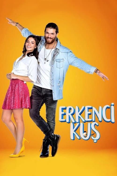Erkenci Kuş (2018) poster