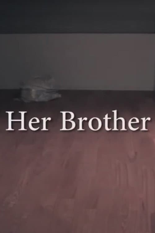 Her Brother (2014) poster