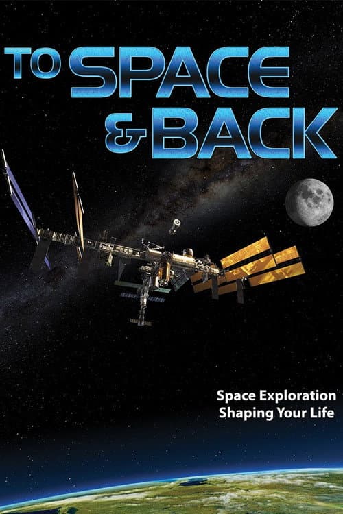 To Space & Back (2013) poster