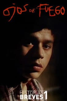 Historias Breves I: Ojos de fuego (1995) poster