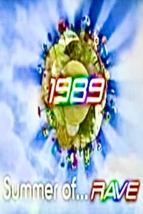 The Summer of Rave, 1989 (2006) poster