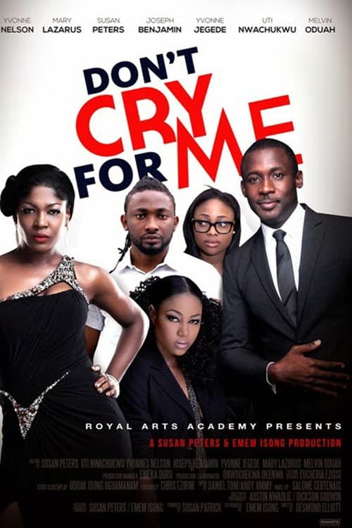 Don't Cry For Me (2015) poster