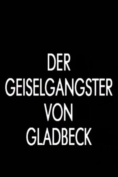 Der Geiselgangster von Gladbeck (1991) poster