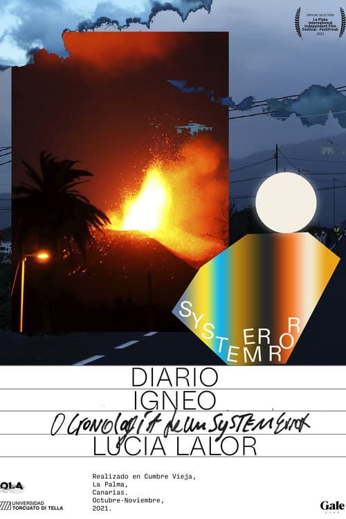 Diario ígneo o cronología de un system error (2022) poster