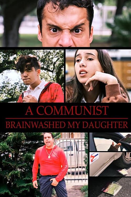 A Communist Brainwashed My Daughter (2024) poster