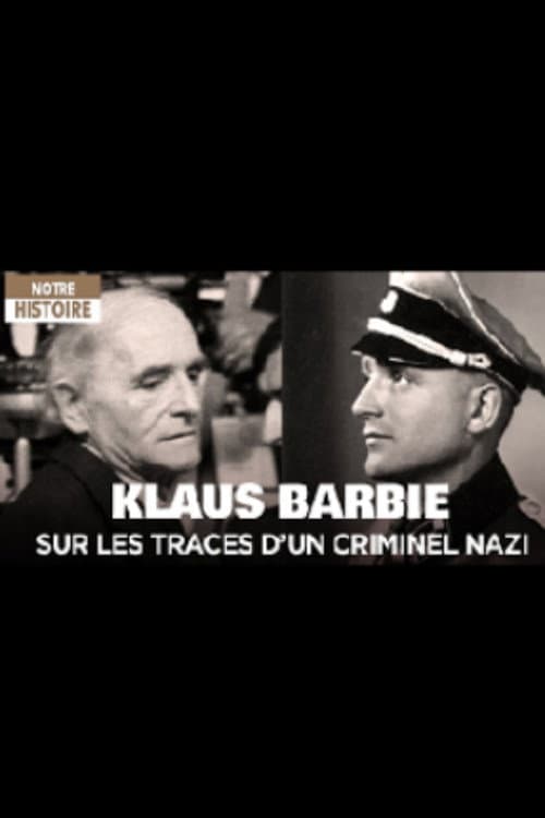 Klaus Barbie, sur les traces d'un criminel nazi (2012) poster
