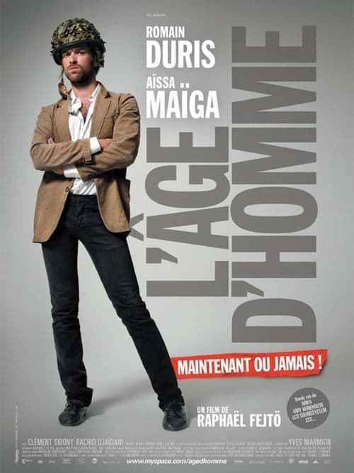 L'âge d'homme... maintenant ou jamais ! (2007) poster