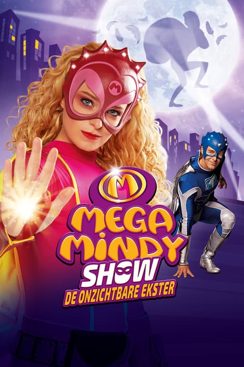 Mega Mindy Show: De Onzichtbare Ekster (2023) poster