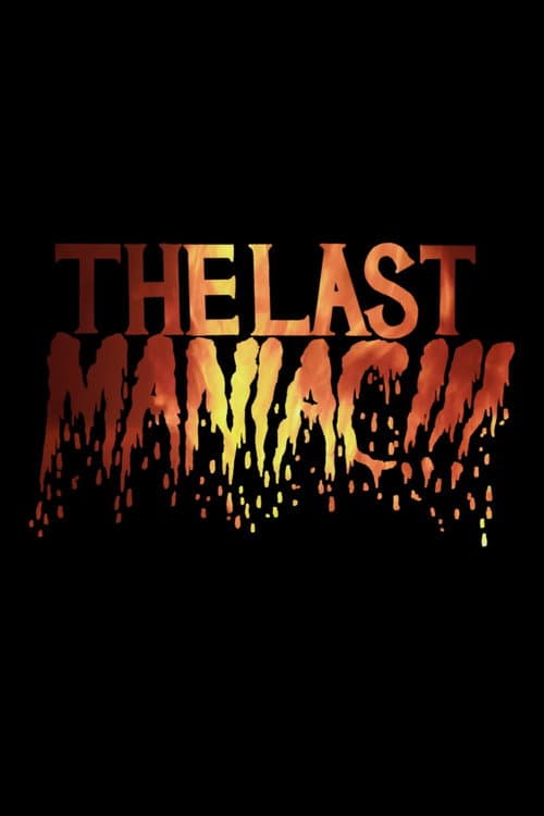 The Last Maniac (2016) poster