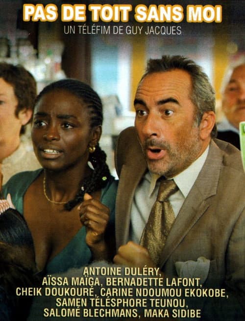 Pas de toit sans moi (2011) poster