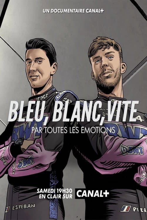 Bleu, blanc, vite - Par toutes les émotions (2023) poster