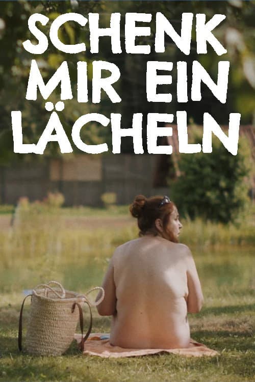 Schenk mir ein Lächeln (2019) poster