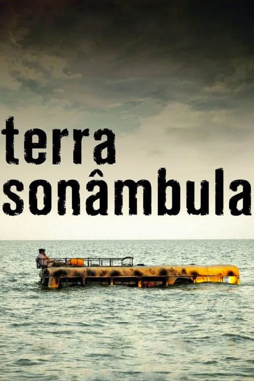 Terra Sonâmbula (2007) poster