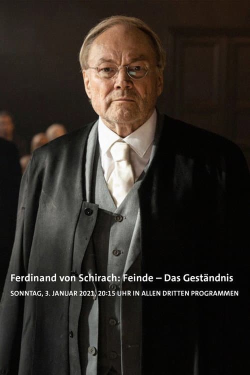 Ferdinand von Schirach: Feinde – Das Geständnis (2021) poster