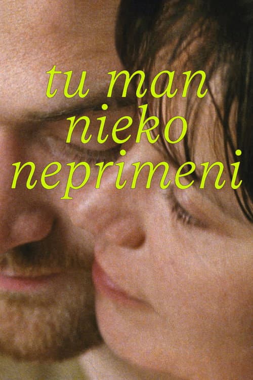 Tu man nieko neprimeni (2023) poster