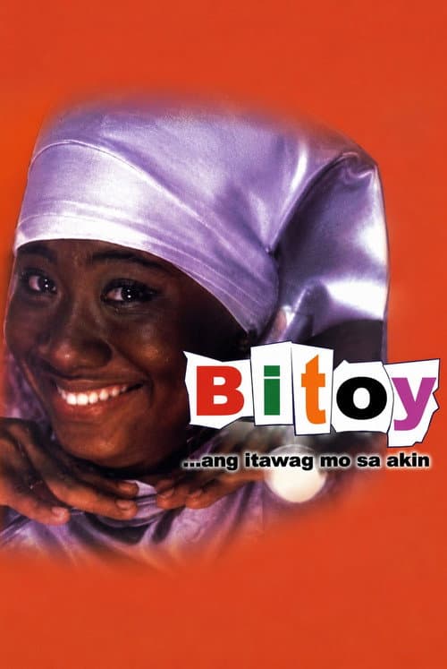 Bitoy ang Itawag mo sa Akin (1998) poster