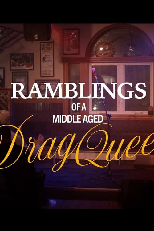 Ramblings of a Middle-Aged Drag Queen (2023) poster