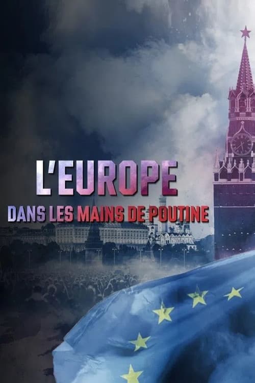 L'Europe dans la main de Poutine (2024) poster