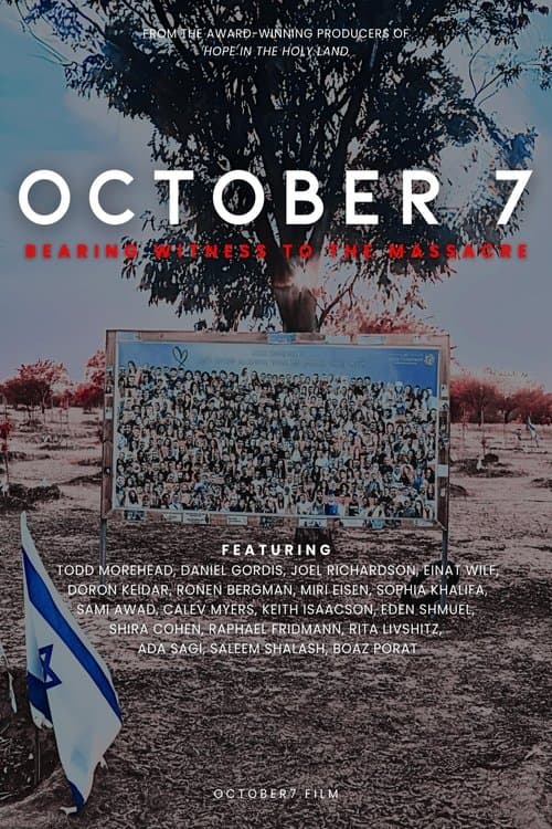 October 7: Bearing Witness to the Massacre (2025) poster
