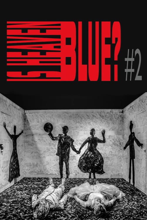 Is Heaven Blue? #2 (2023) poster