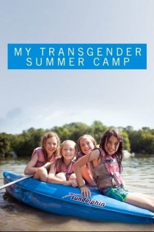 My Transgender Summer Camp (2015) poster