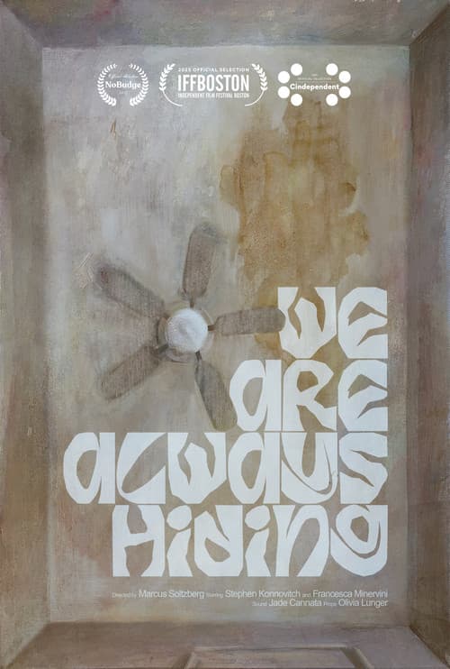 We Are Always Hiding (2025) poster