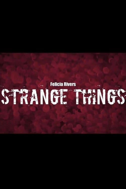Strange Things (2023) poster