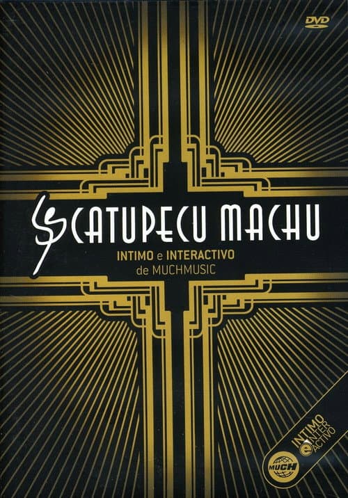 Catupecu Machu: íntimo e interactivo (2008) poster