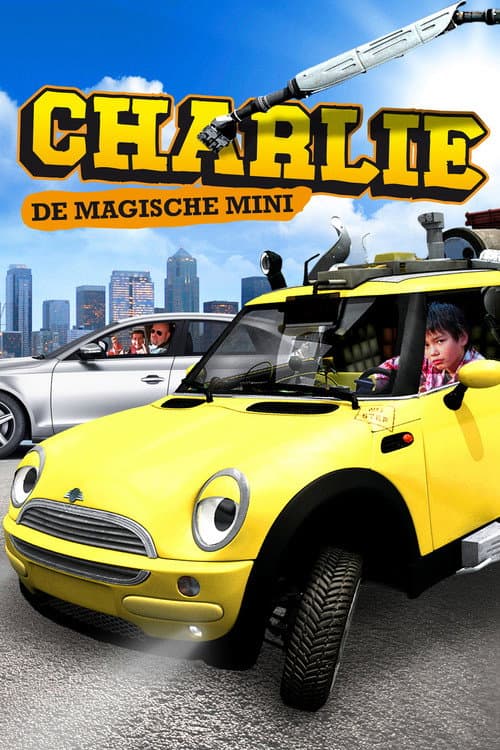 Charlie: De Magische Mini (2006) poster