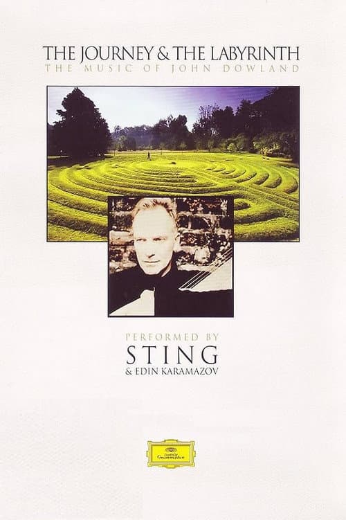 Sting: The Journey & The Labyrinth: The Music of John Dowland (2004) poster