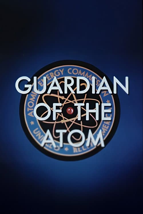 Guardian of the Atom (1967) poster