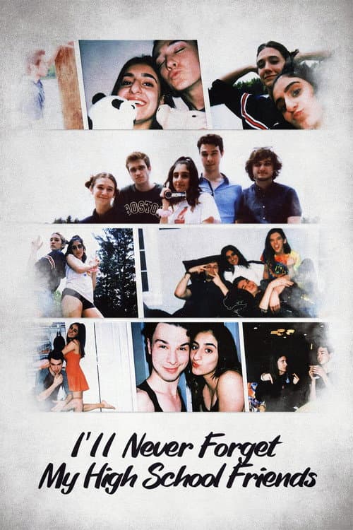 I'll Never Forget My High School Friends (2020) poster