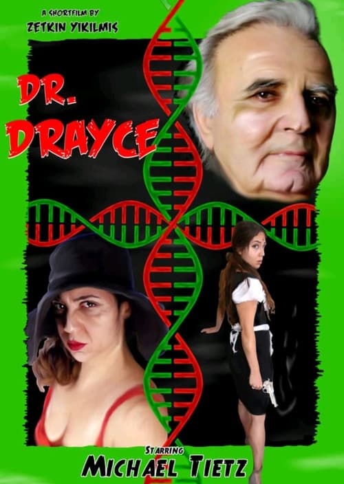 Dr. Drayce (2018) poster