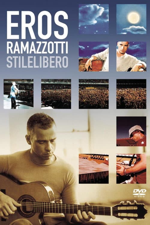 Eros Ramazotti: Stilelibero (2001) poster