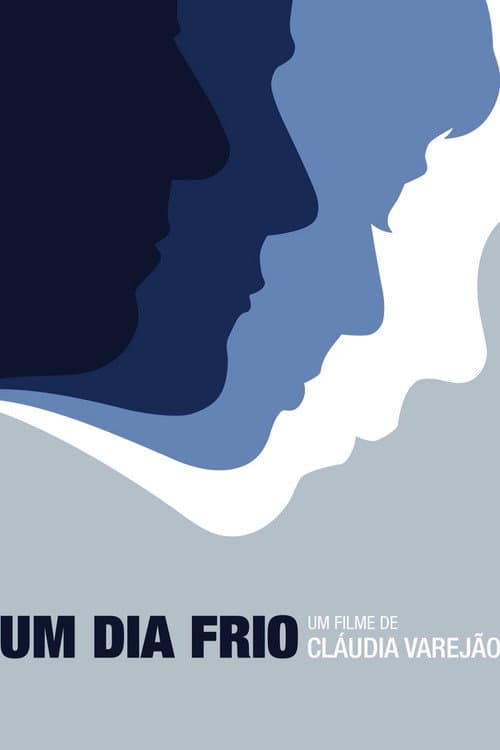 Um Dia Frio (2009) poster