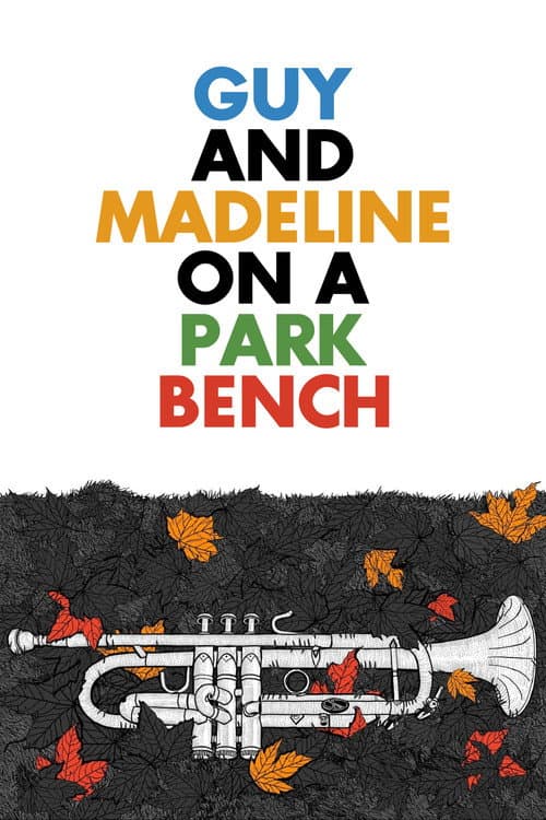 Guy and Madeline on a Park Bench (2010) poster