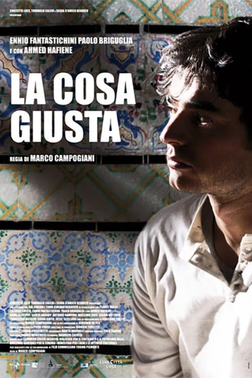 La cosa giusta (2009) poster