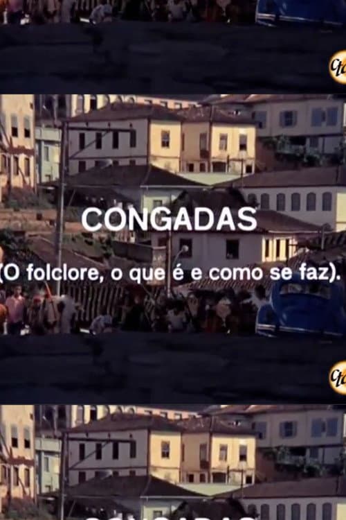 Congadas: O Folclore, o Que é e Como Se Faz (1974) poster