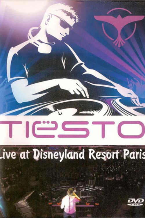 Tiësto: Live at Disneyland Resort Paris (2005) poster
