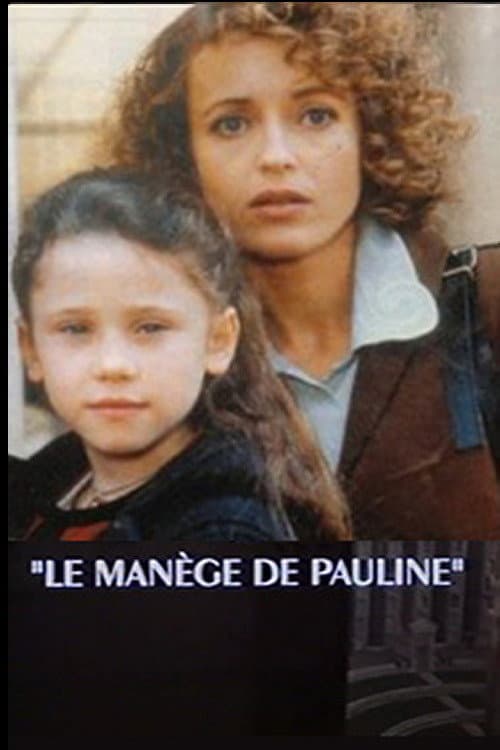 Le manège de Pauline (1991) poster