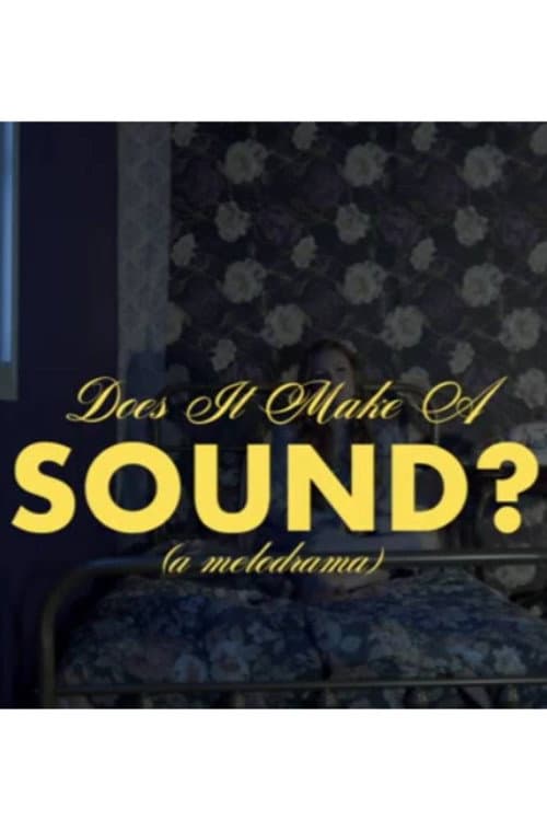 Does It Make A Sound? (2025) poster