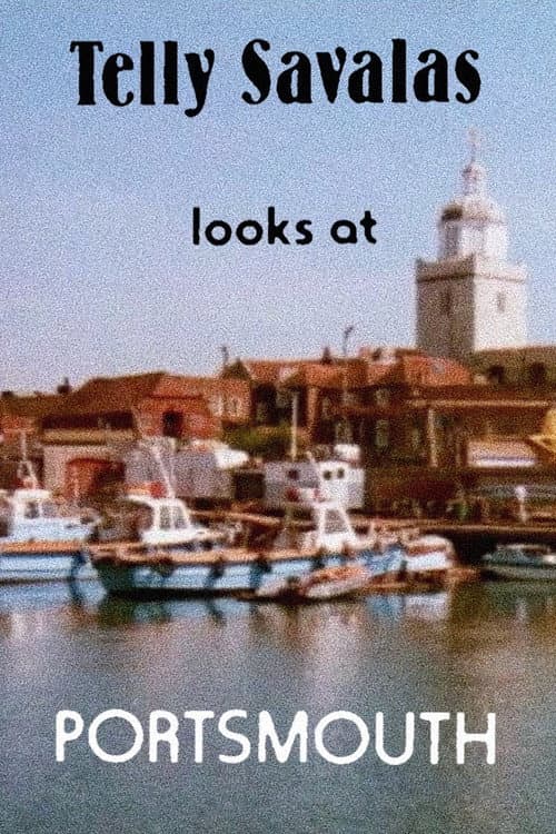 Telly Savalas Looks at Portsmouth (1981) poster