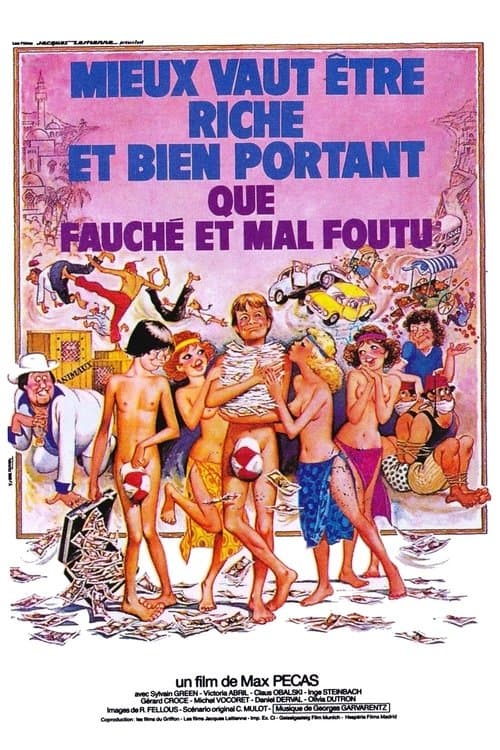 Mieux vaut être riche et bien portant que fauché et mal foutu (1980) poster